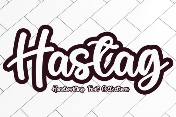 Hastag: A Sweet Script Font for Editorial Design and Digital Publishing