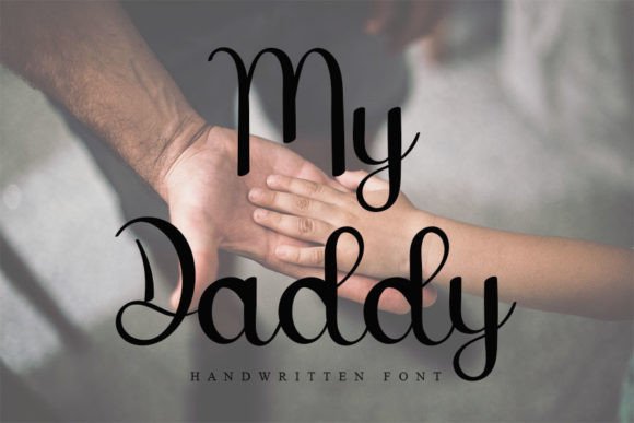My Daddy: A Handwritten Font with Editorial Charm