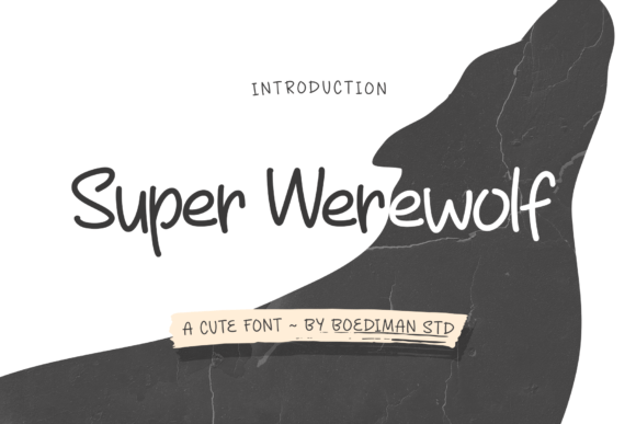 Super Werewolf Font: A Crafter’s Best Friend for Playful, Handwritten Charm
